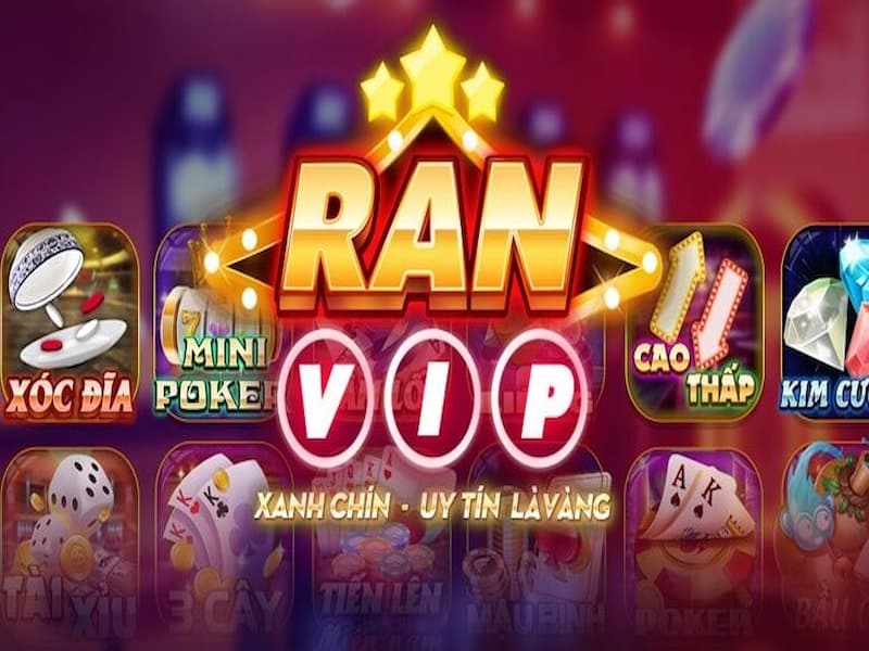 Ranvip – Cổng game đánh bài đổi thưởng hot ra mắt 2020