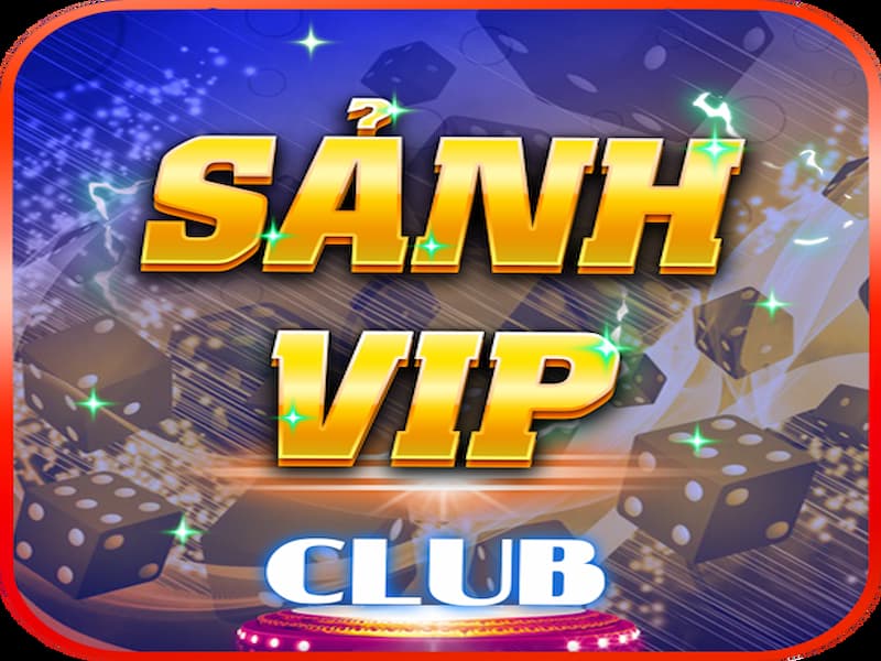 Một số nét cơ bản về Sảnh vip club