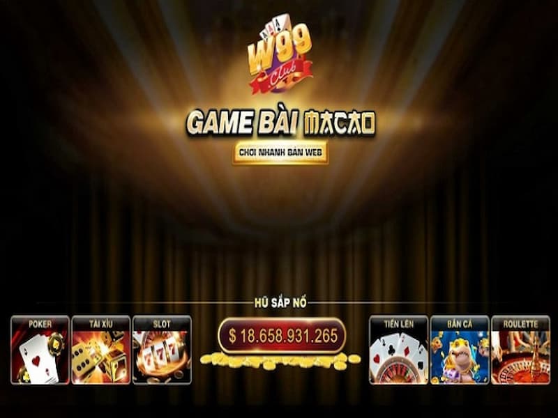 Cổng game W99 Club là nền tảng giải trí đẳng cấp